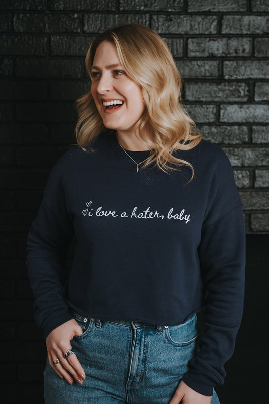 I Love A Hater | Cropped Pullover